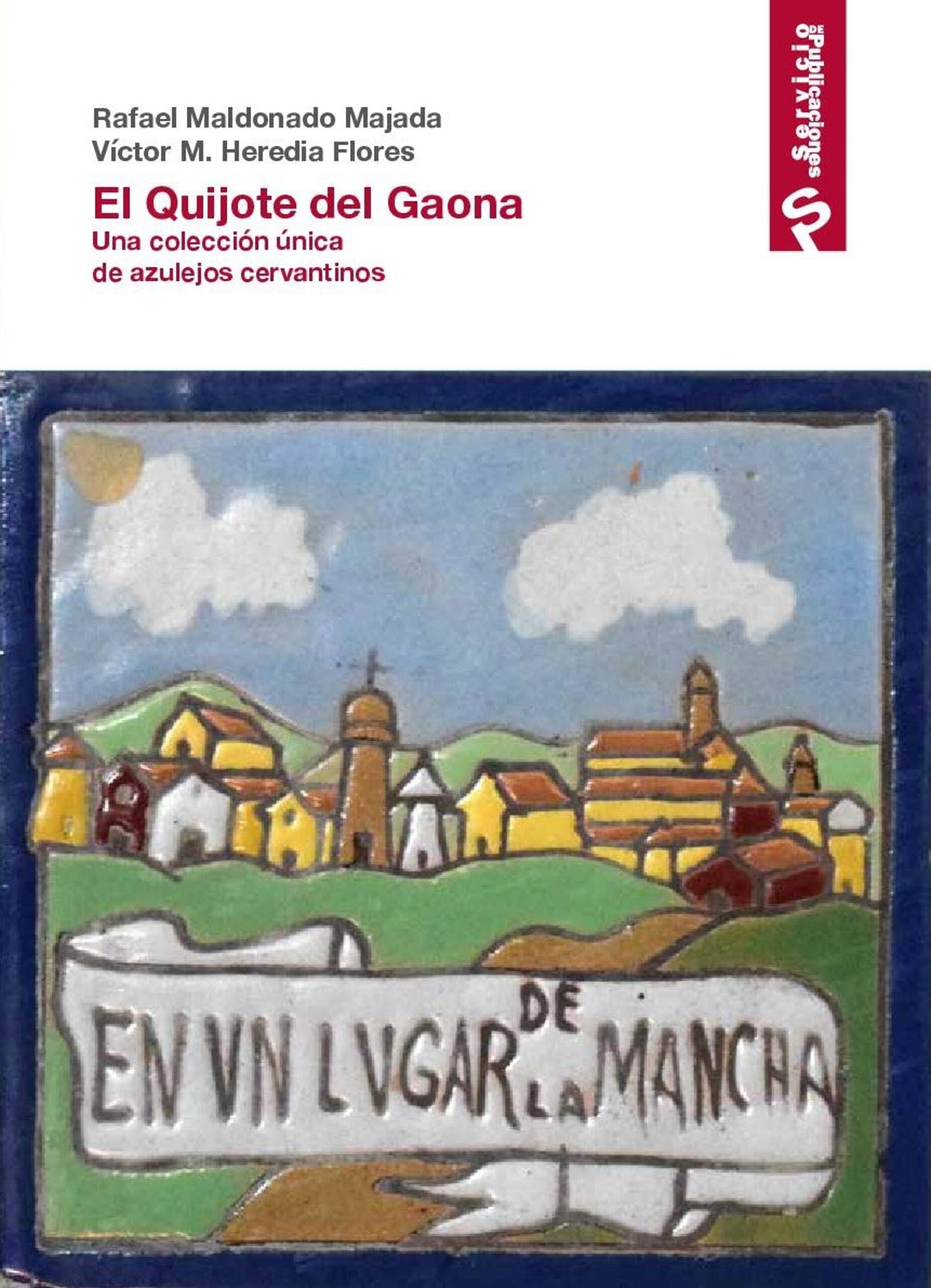 Fundación Unicaja edita un libro sobre la serie cerámica del Quijote en el Instituto Gaona