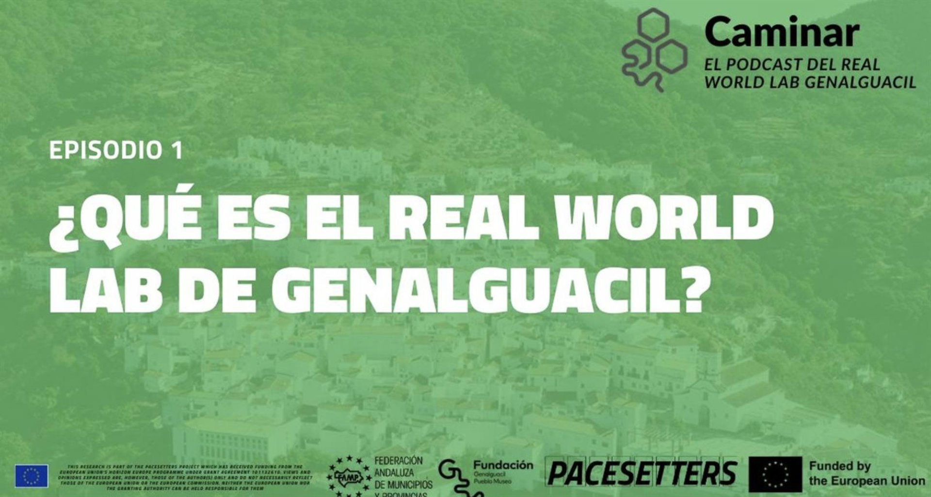 La FAMP participa en 'Caminar', un podcast del LAB Genalguacil que contribuye cambio narrativa rural
