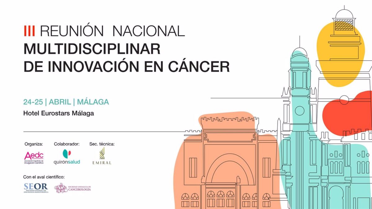 Unos 200 especialistas asisten a la III Reunión Nacional Multidisciplinar de Innovación en Cáncer