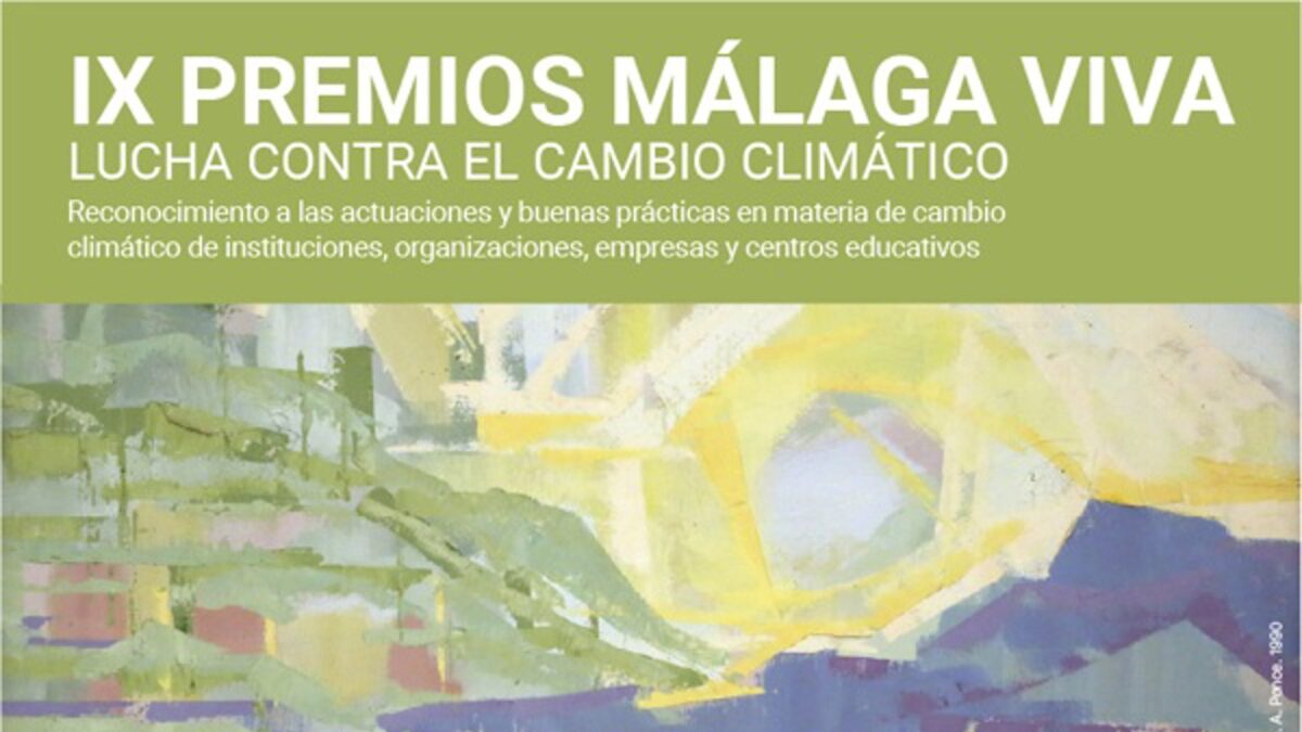 Diputación abre el plazo de los Premios Málaga Viva para reconocer buenas prácticas contra el cambio climático