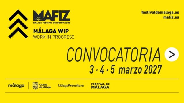 El Festival de Málaga abre la convocatoria de Málaga Work in Progress