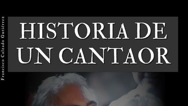 Unicaja.- Fundación Unicaja publica el libro 'Historia de un cantaor' sobre vida y trayectoria de Curro Lucena